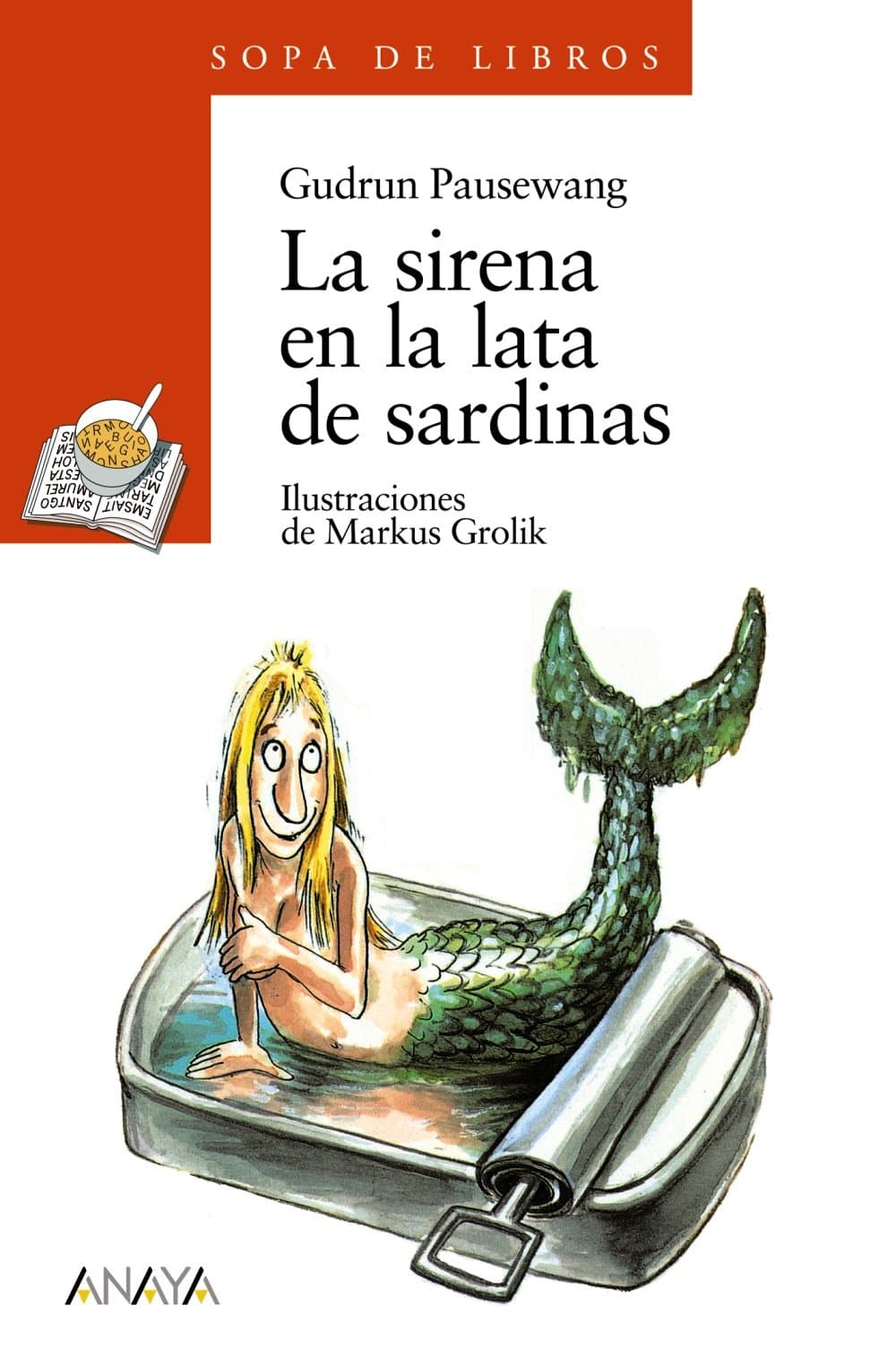 Portada de La sirena en la lata de sardinas (LITERATURA INFANTIL - Sopa de Libros)