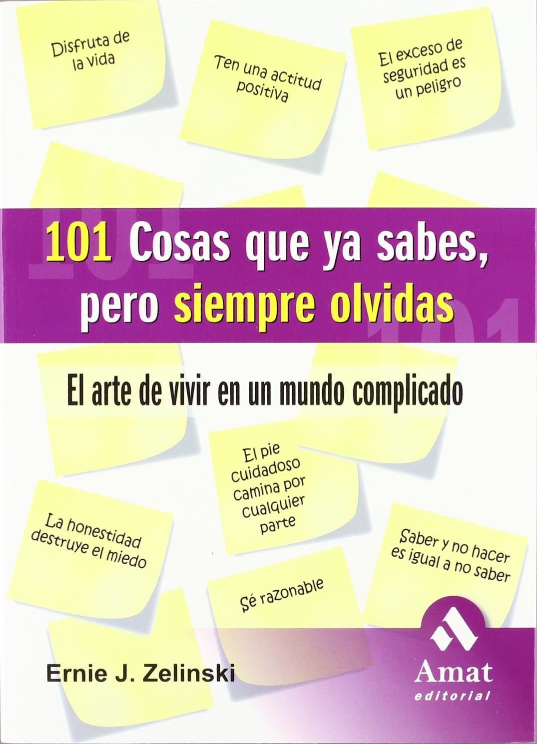 Portada de 101 COSAS QUE YA SABES PERO QUE SIEMPRE (AUTOAYUDA)
