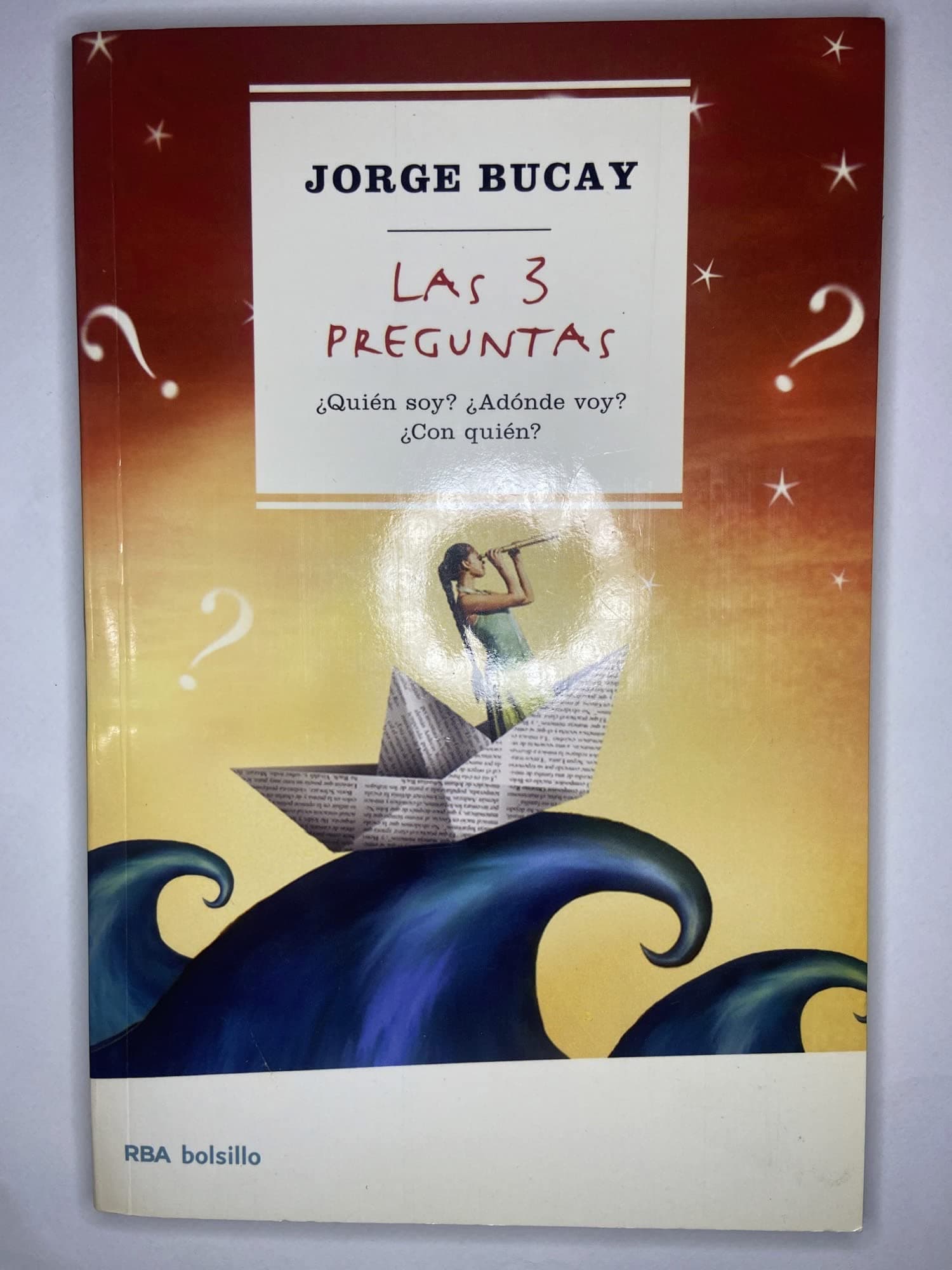 Portada de Las 3 preguntas ¿quién soy?, ¿adónde voy?, ¿con quién?