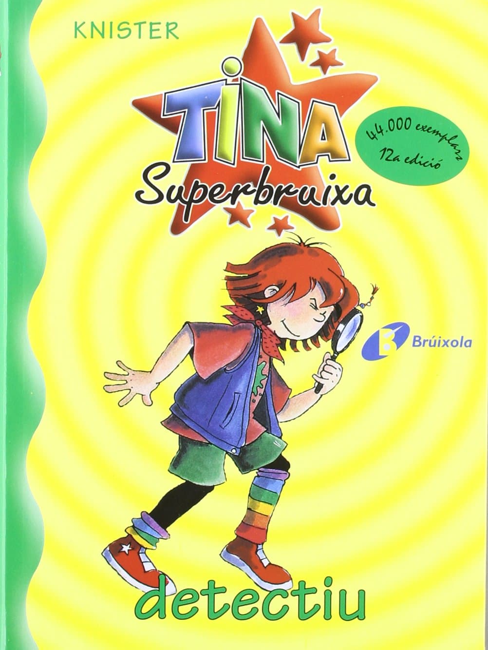 Portada de Tina Superbruixa, detectiu (Catalá - A PARTIR DE 8 ANYS - PERSONATGES - Tina Superbruixa)