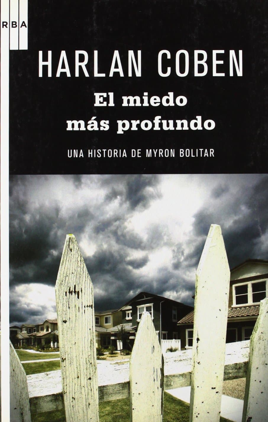 Portada de El miedo más profundo: Serie Myron Bolitar: 7 (Serie Negra)