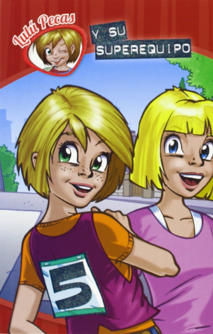 Portada de Lulú Pecas Y Su Superequipo