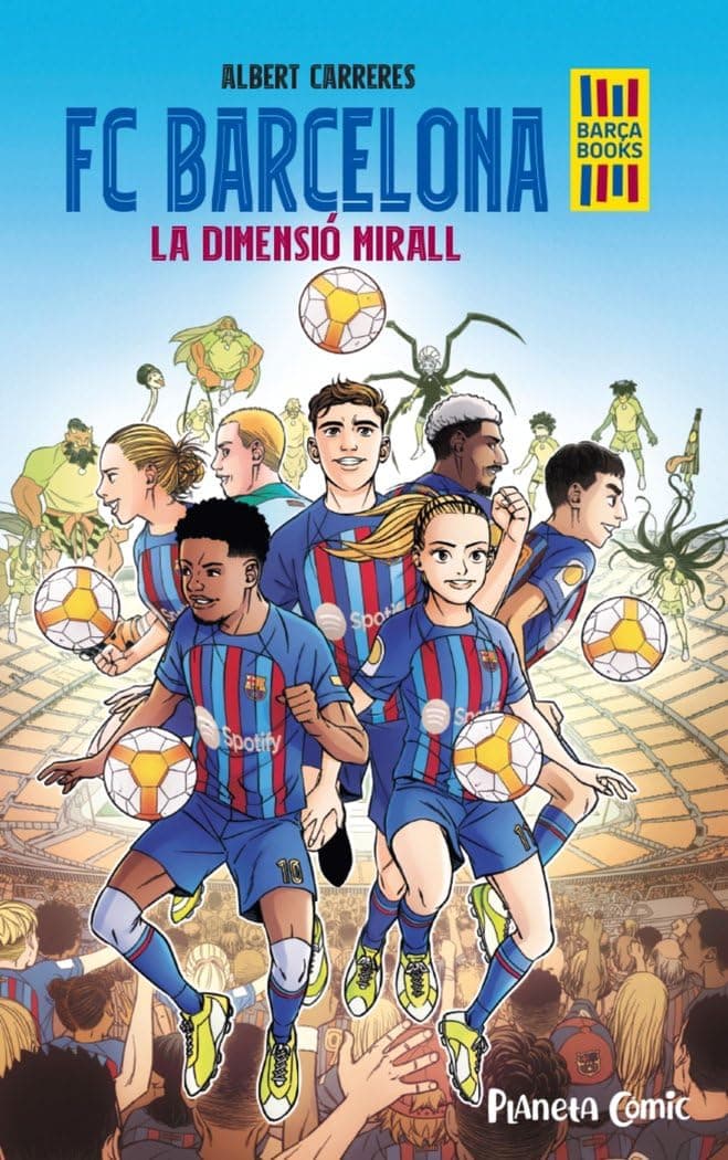 Portada de FC Barcelona. La dimensió mirall (Cómic infantil juvenil)