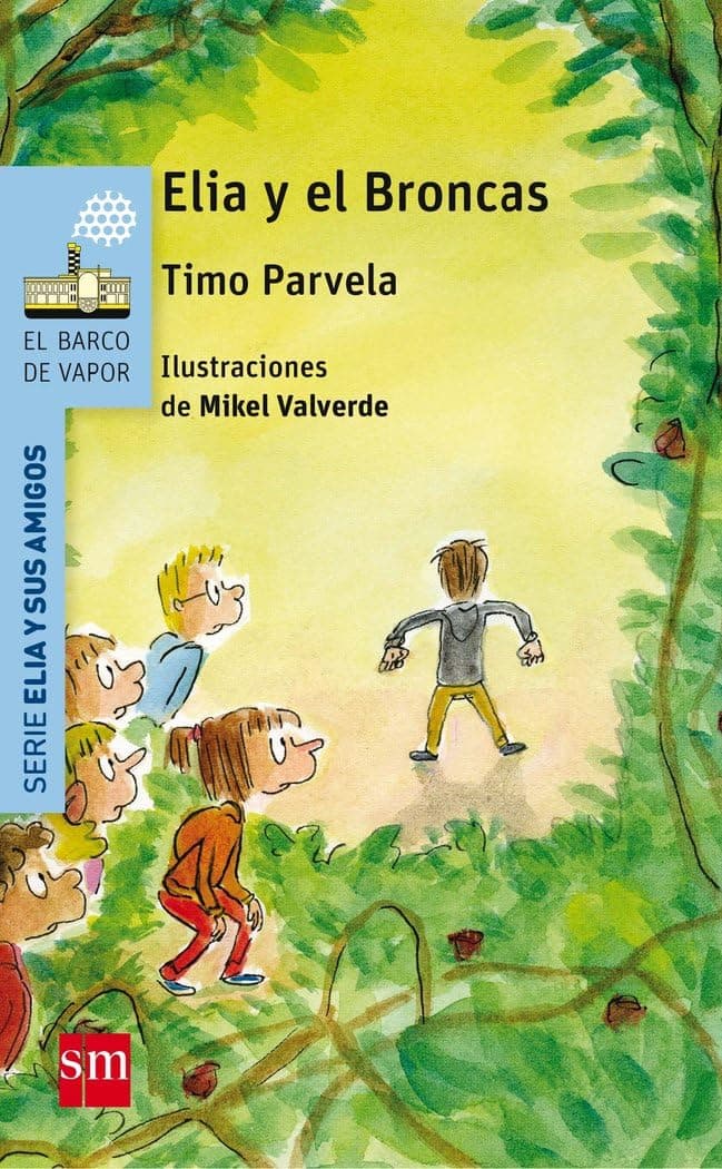 Portada de Elia y el Broncas (El Barco de Vapor Azul)