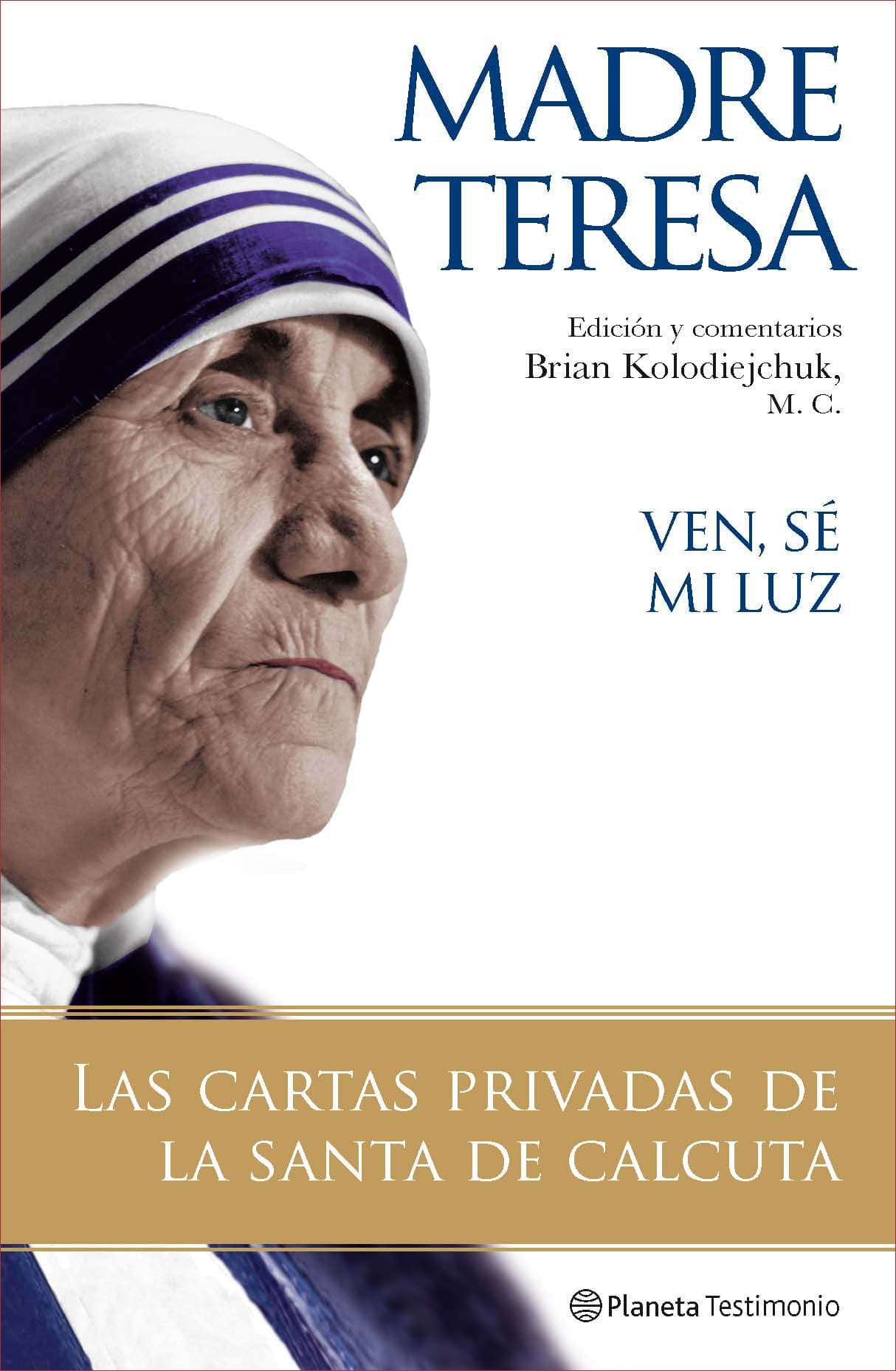 Portada de Ven, sé mi luz (Planeta Testimonio)