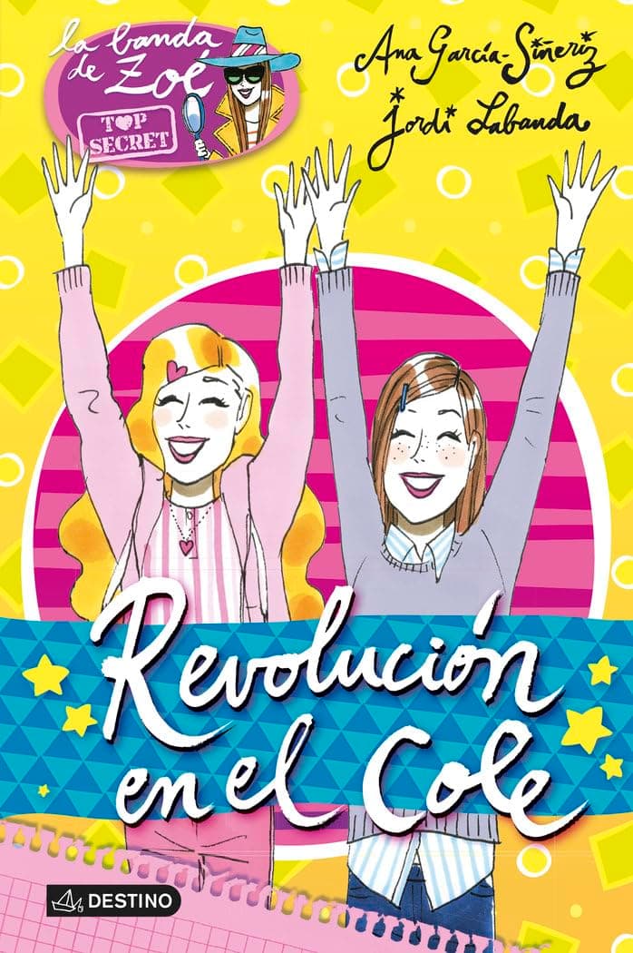 Portada de Revolución en el cole: Zoé Top Secret 4 (La banda de Zoé)