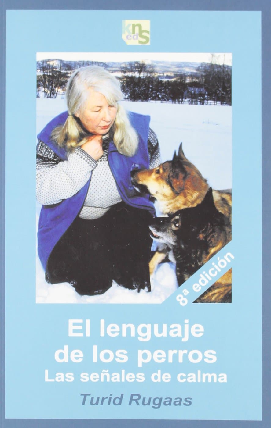 Portada de El lenguaje de los perros: Las señales de calma (SIN COLECCION)