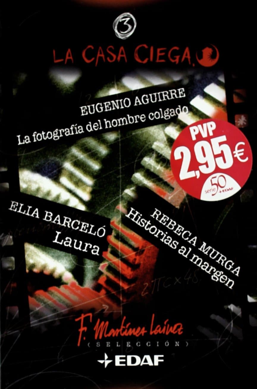 Portada de La fotografia del hombre colgado 3 (La Casa Ciega (La Casa Ciega/The Blind House)