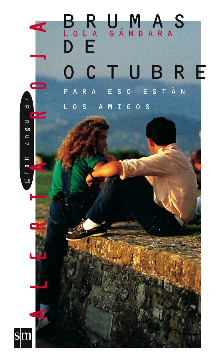Portada de Brumas de octubre: Para eso están los amigos (Alerta roja)