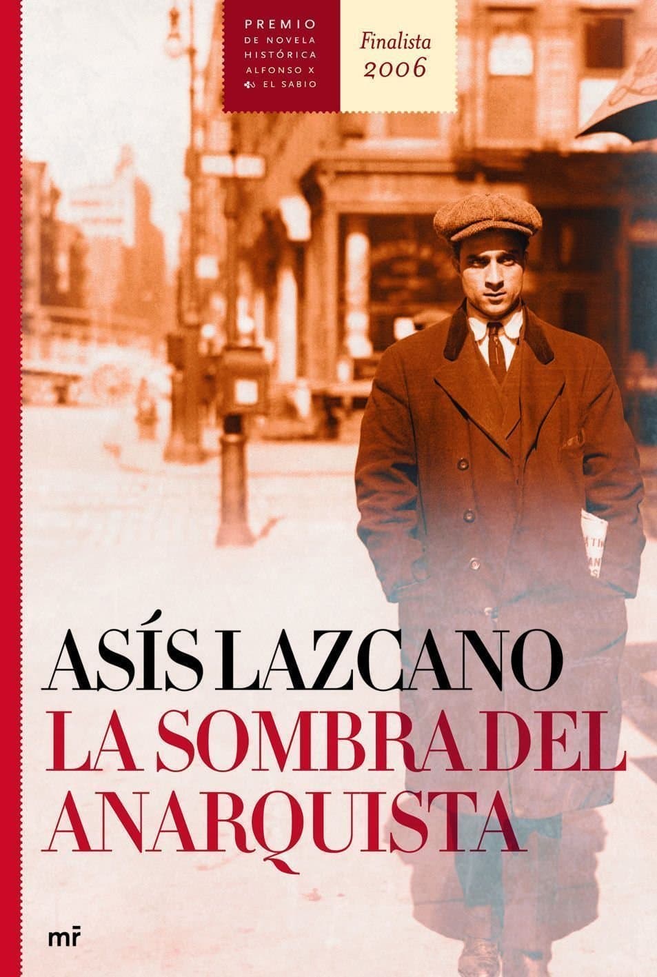 Portada de La sombra del anarquista: 1 (MR Novela Histórica)