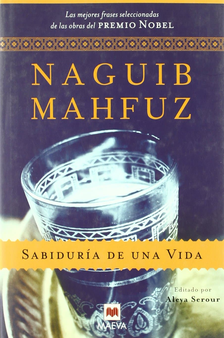 Portada de Sabiduría de una vida: Las mejores frases seleccionadas de las obras del Premio Nobel. (Palabras abiertas)