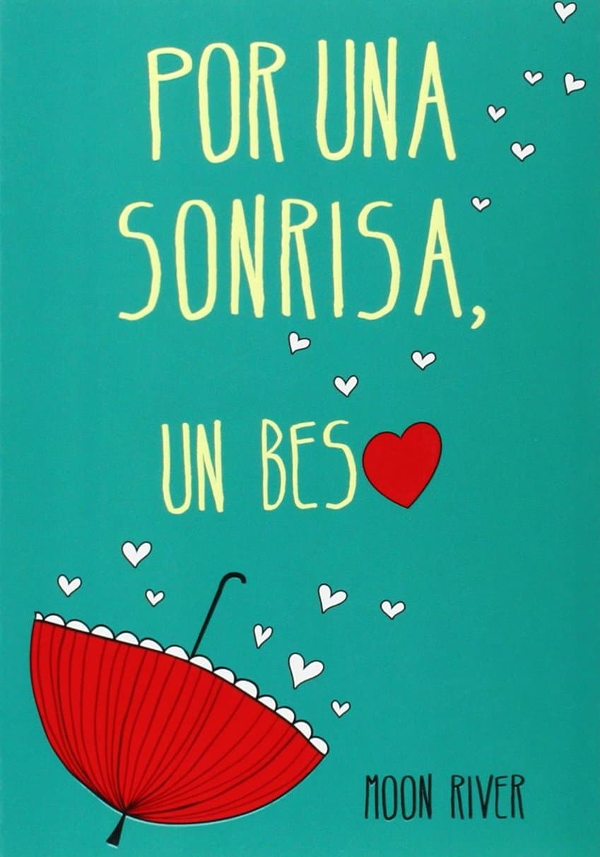 Portada de Por una sonrisa, un beso (El clan de los náufragos 2) (Montena)
