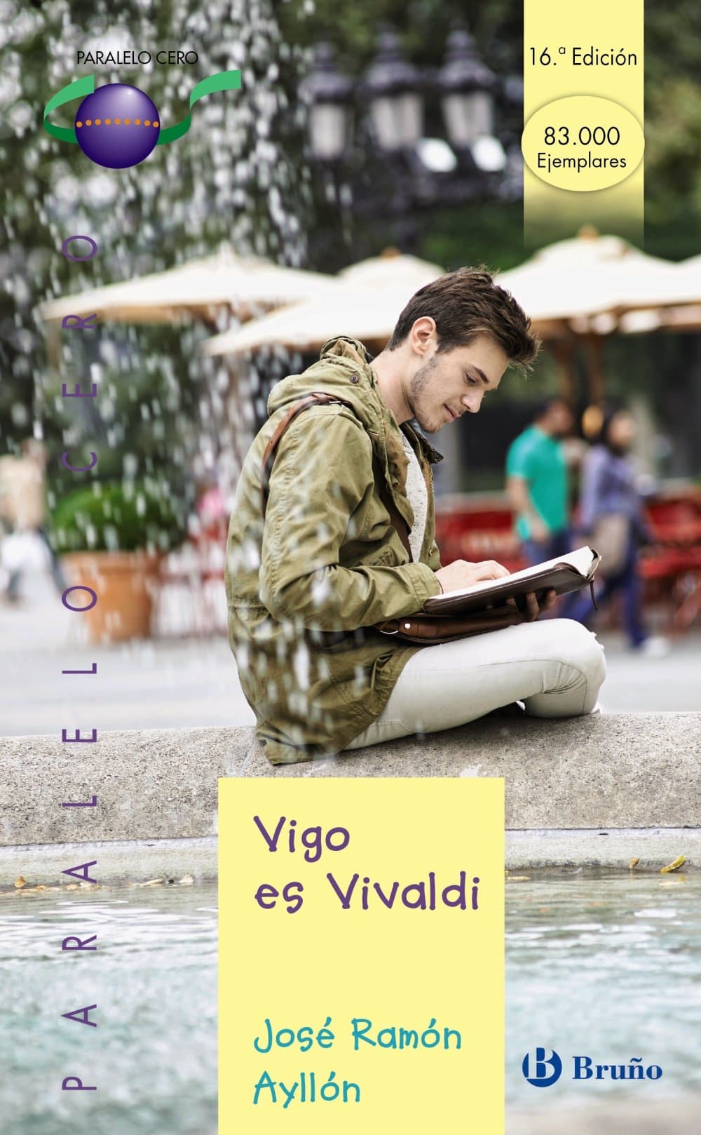Portada de Vigo es Vivaldi (Castellano - JUVENIL - PARALELO CERO)
