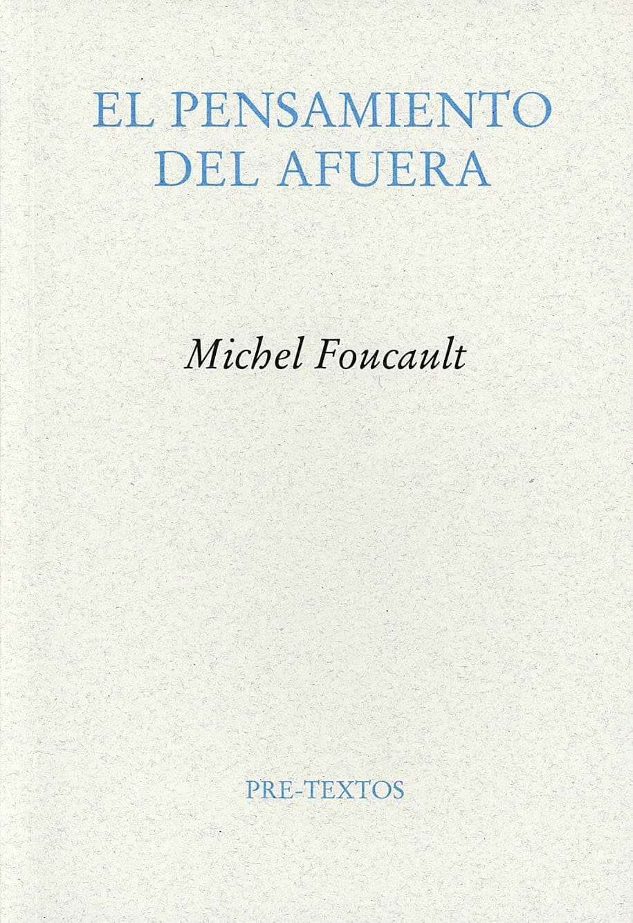 Portada de El pensamiento del afuera (Ensayo)
