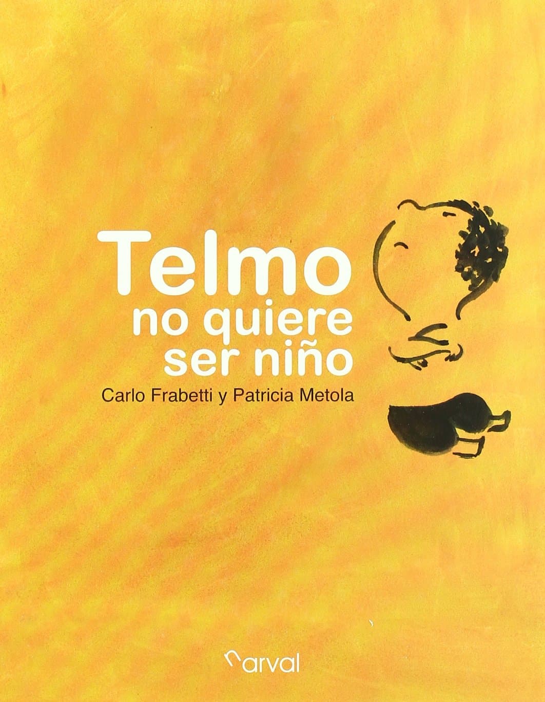 Portada de TELMO NO QUIERE SER NI?O (FONDO)