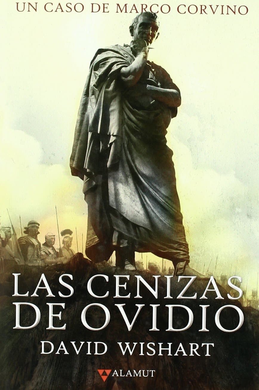 Portada de Las cenizas de Ovidio (Alamut Serie Histórica)