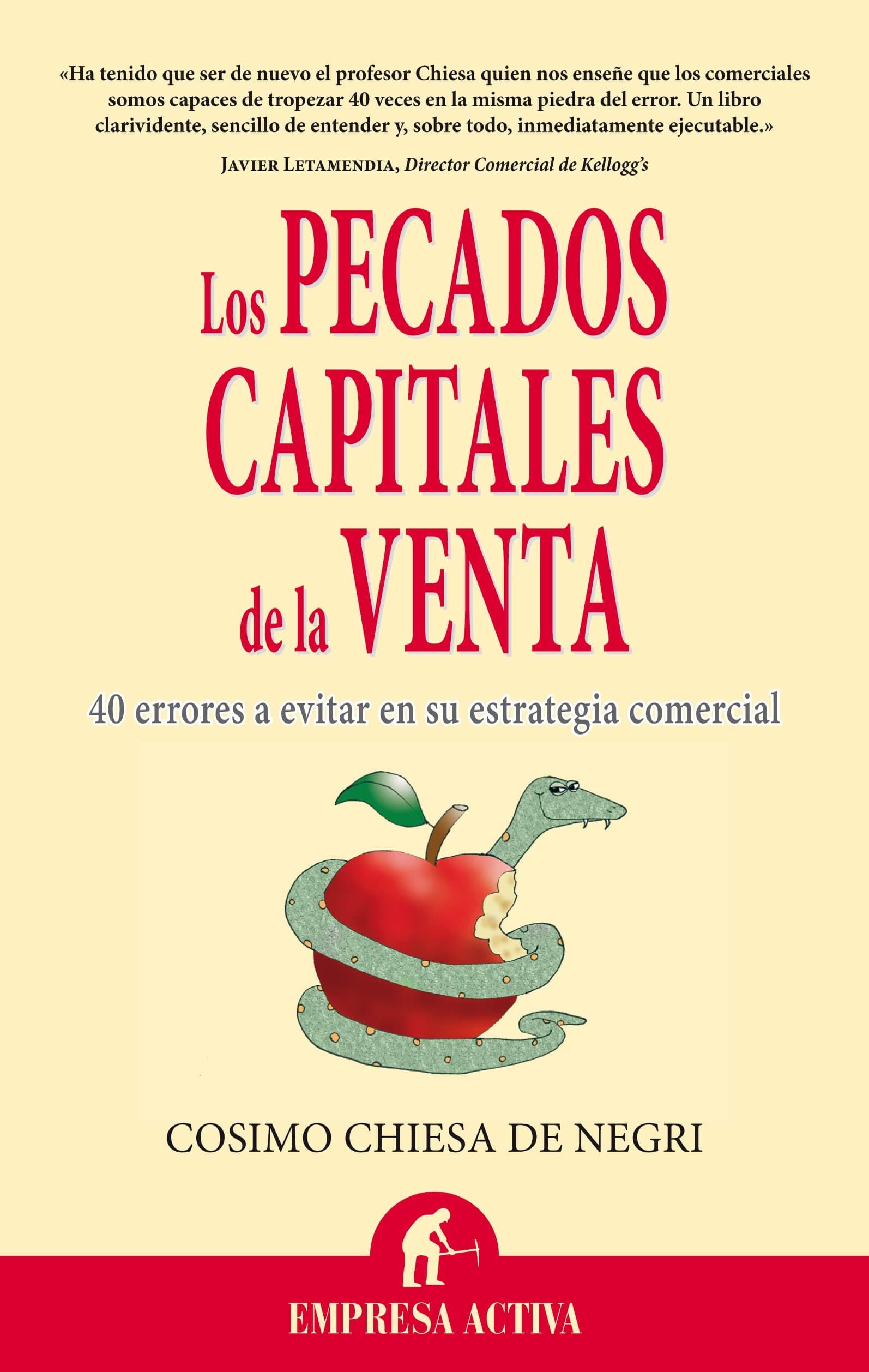 Portada de Los pecados capitales de la venta: 40 Errores A Evitar en su Estrategia Comercial (Narrativa empresarial)