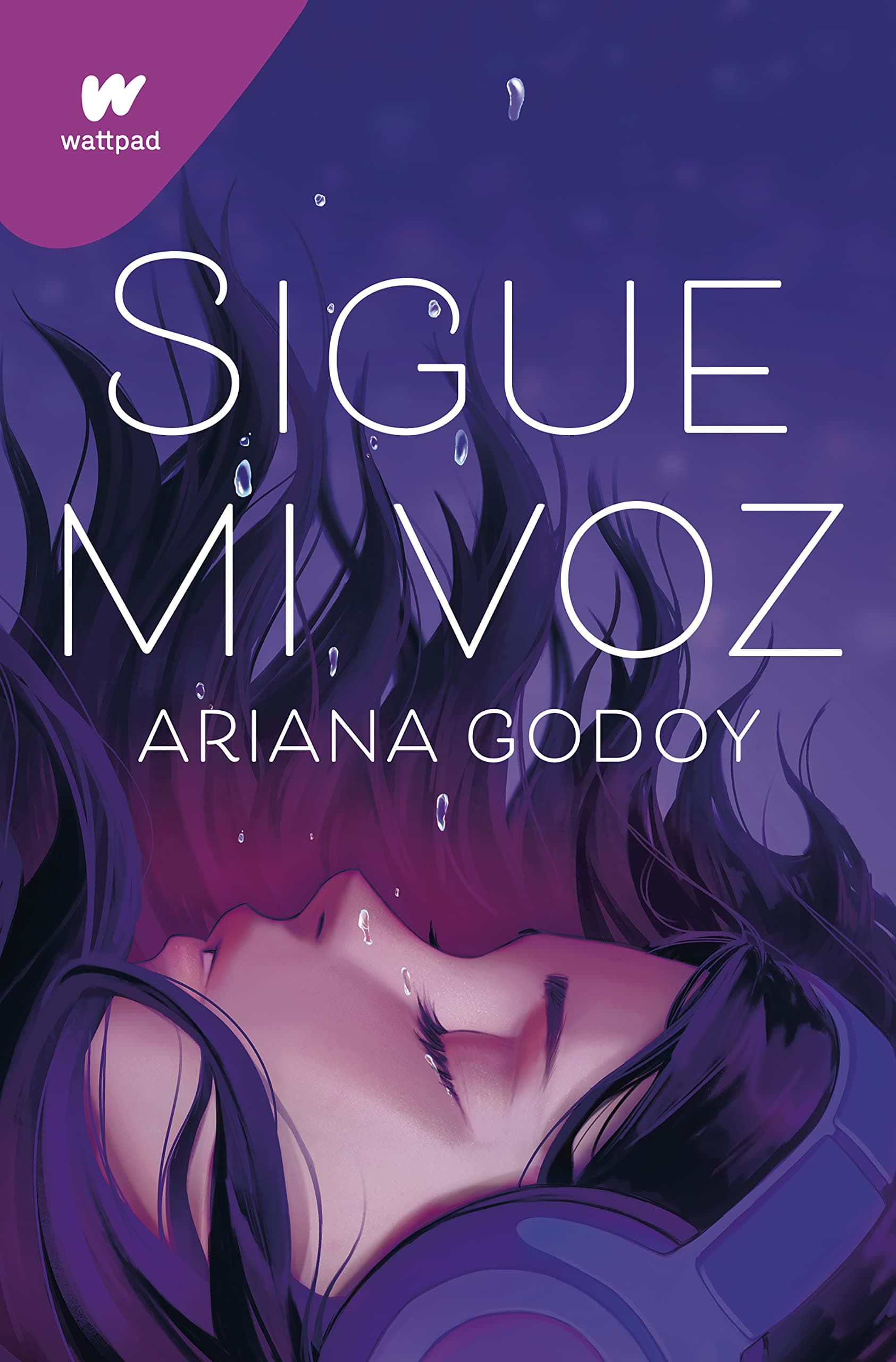 Portada de Sigue mi voz: Por la autora de A través de mi ventana (edición revisada por la autora) (Wattpad)