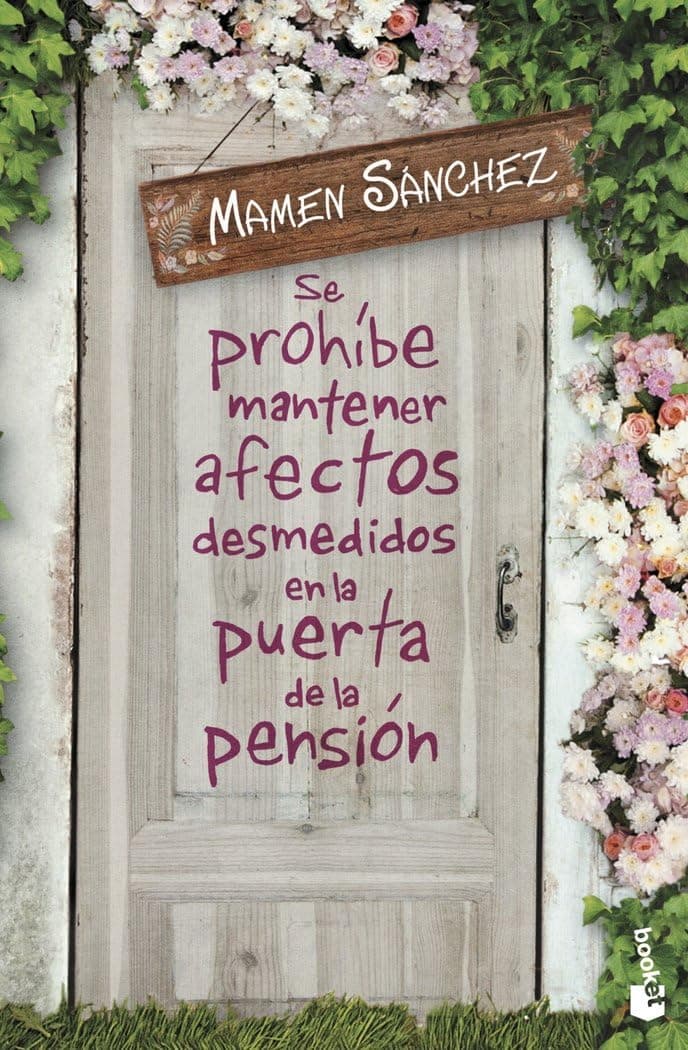Portada de Se prohíbe mantener afectos desmedidos en la puerta de la pensión (Novela)