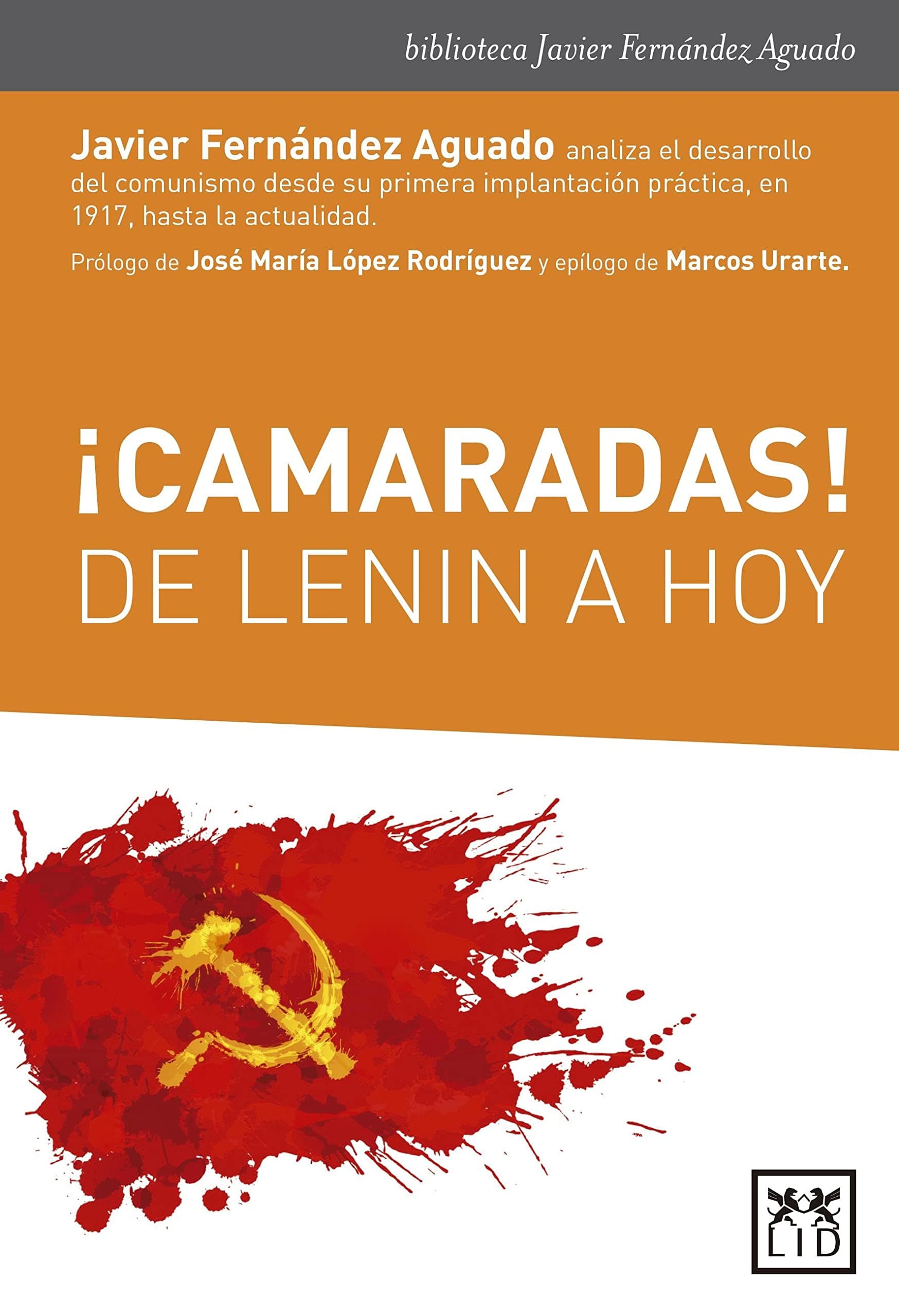 Portada de ¡camaradas! de Lenin A Hoy (biblioteca Javier Fernández Aguado)