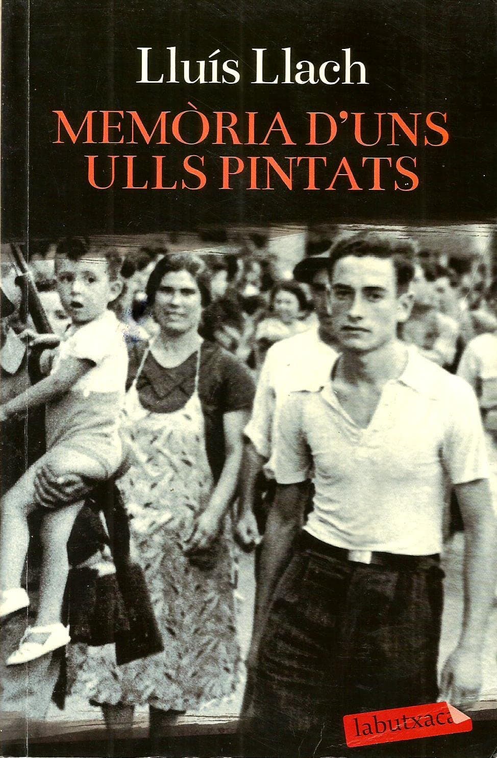 Portada de Memòria D'Uns Ulls Pintats (LABUTXACA)