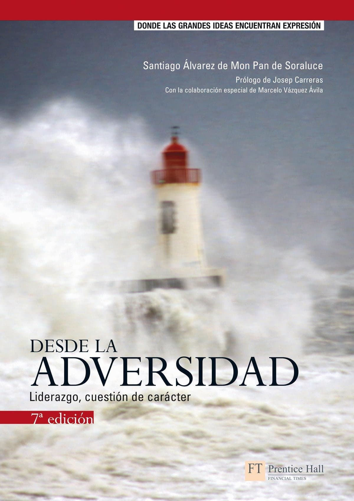 Portada de FT/PH: desde la adversidad: Liderazgo, cuestión de carácter