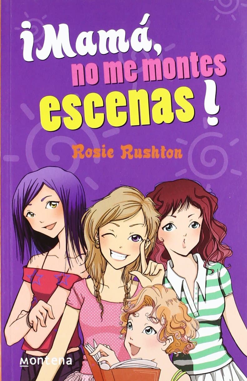 Portada de ¡Mamá, no me montes escenas! (CHICAS)