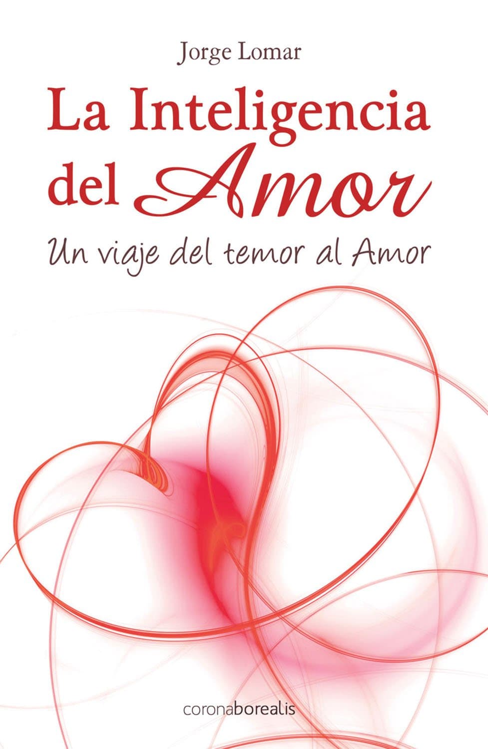 Portada de Inteligencia Del Amor
