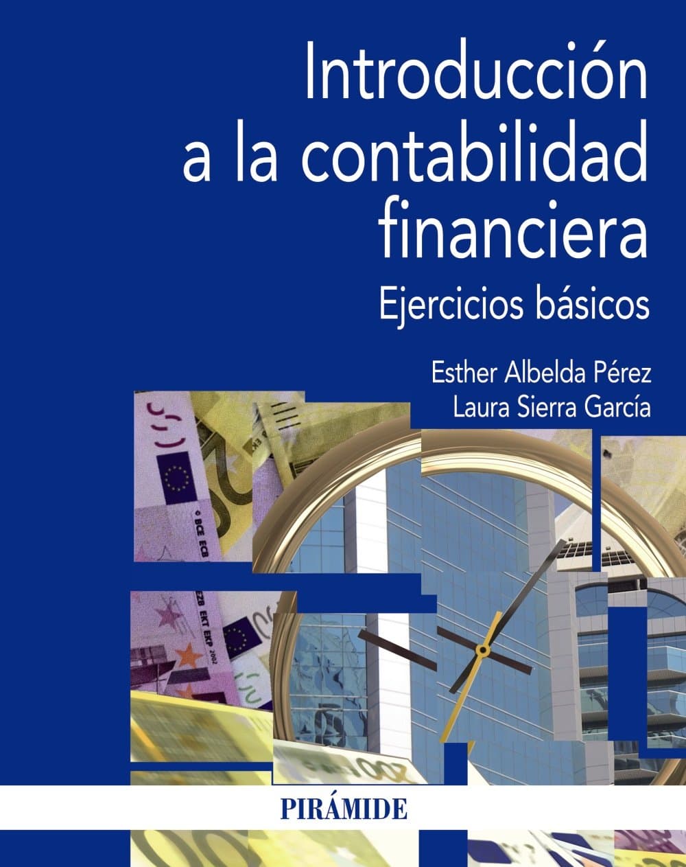 Portada de Introducción a la contabilidad financiera: Ejercicios básicos (Economía Y Empresa)