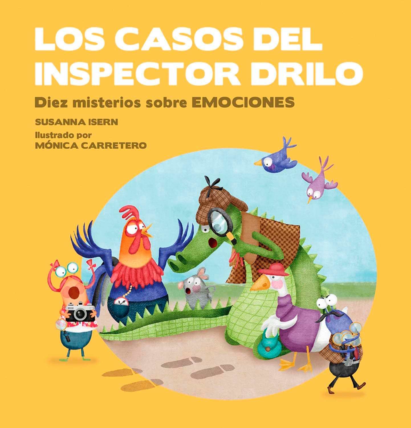Portada de Los casos del Inspector Drilo: Diez misterios sobre emociones (ESPAÑOL SOMOS8)