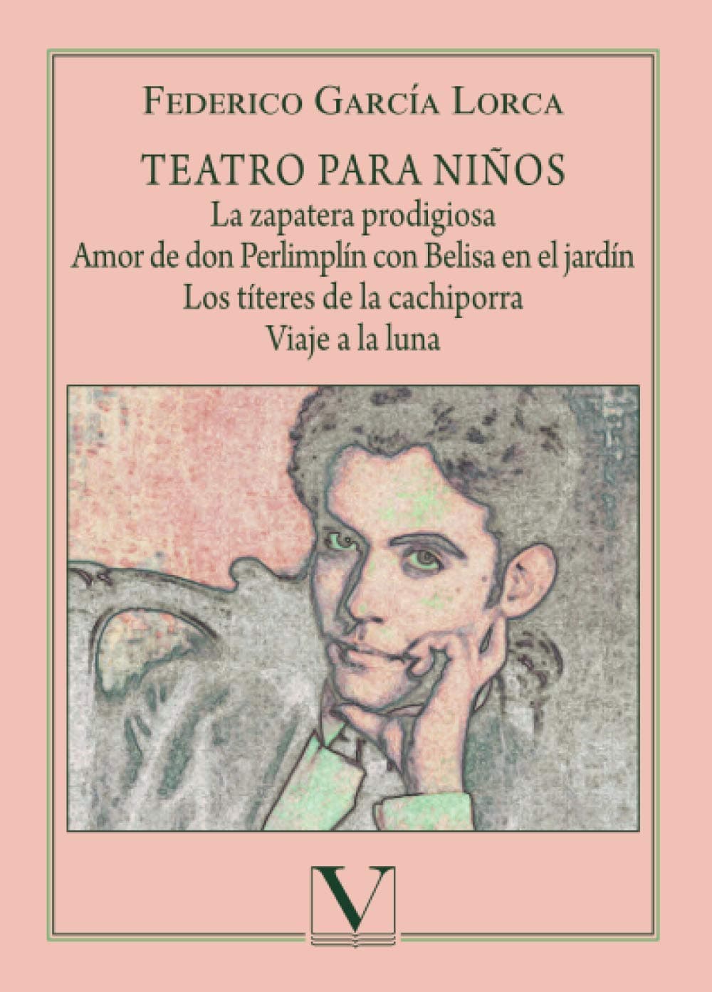 Portada de Teatro para niños. La zapatera prodigiosa, Amor de don Perlimplín con Belisa en el jardín, Los títeres de la cachiporra y Viaje a la luna: 1 (Infantil-Juvenil)