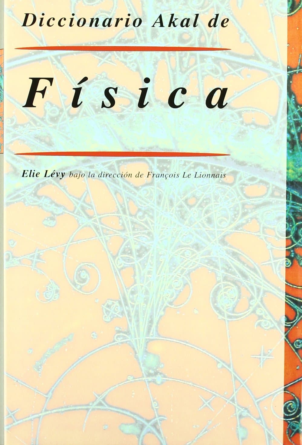 Portada de Diccionario Akal de Física: 7