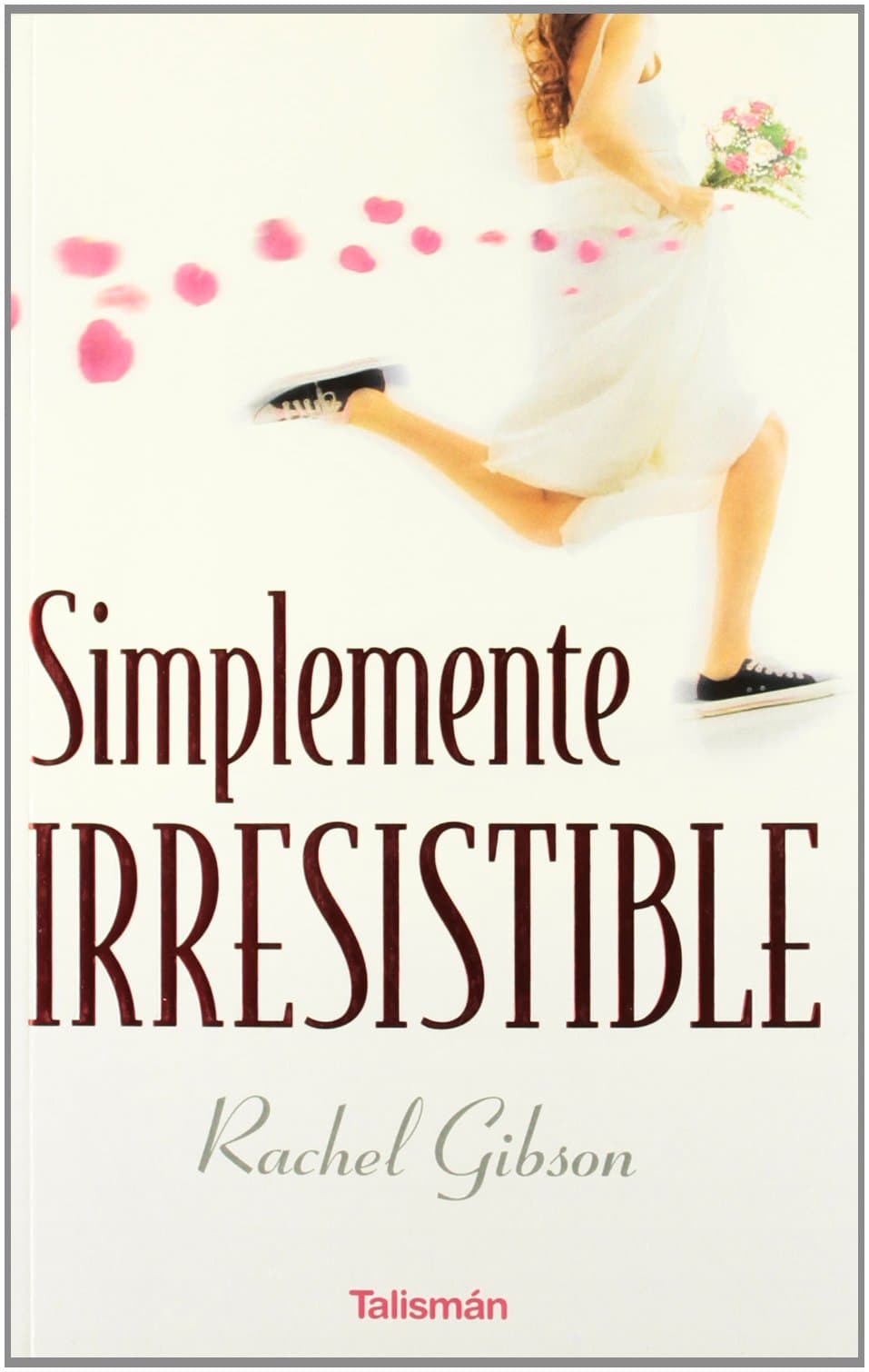 Portada de Simplemente irresistible (Talismán)