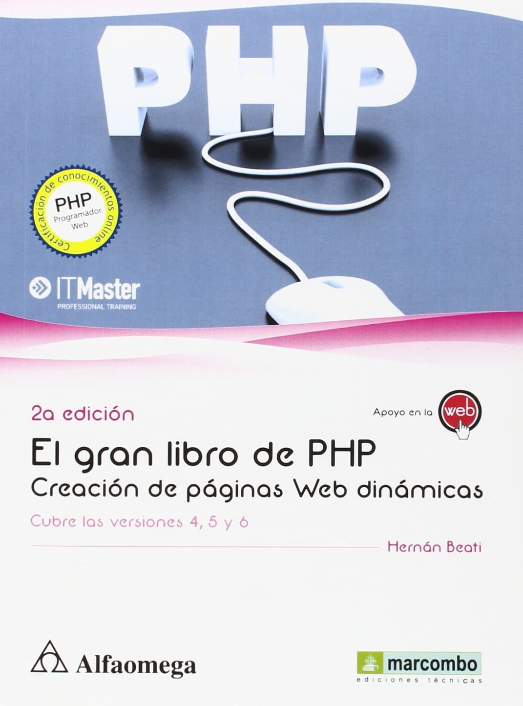 Portada de Gran Libro De PHP. Creación De Paginas Web Dinámicas - 2ª Edición (ALFAOMEGA)