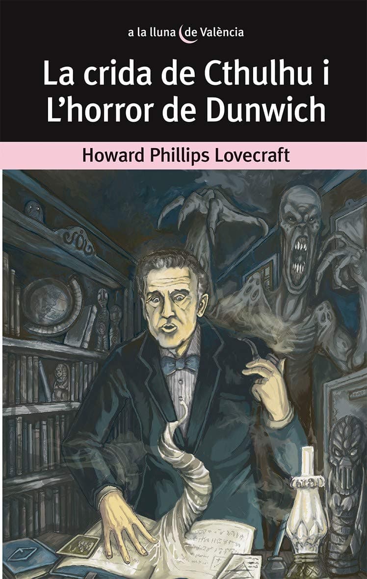 Portada de La Crida De Cthulhu I L'Horror De Dunwich: 53 (A la lluna de València)