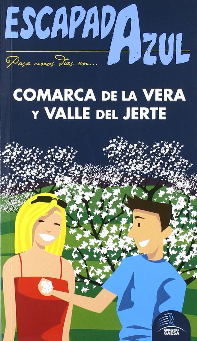 Portada de Escapada Azul Comarca de la Vera y Valle del Jerte