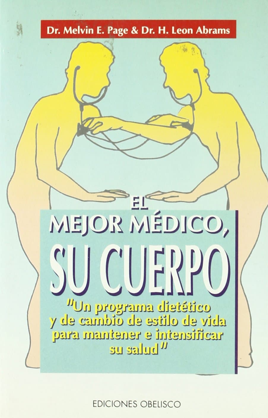 Portada de El mejor médico su cuerpo (SALUD Y VIDA NATURAL)