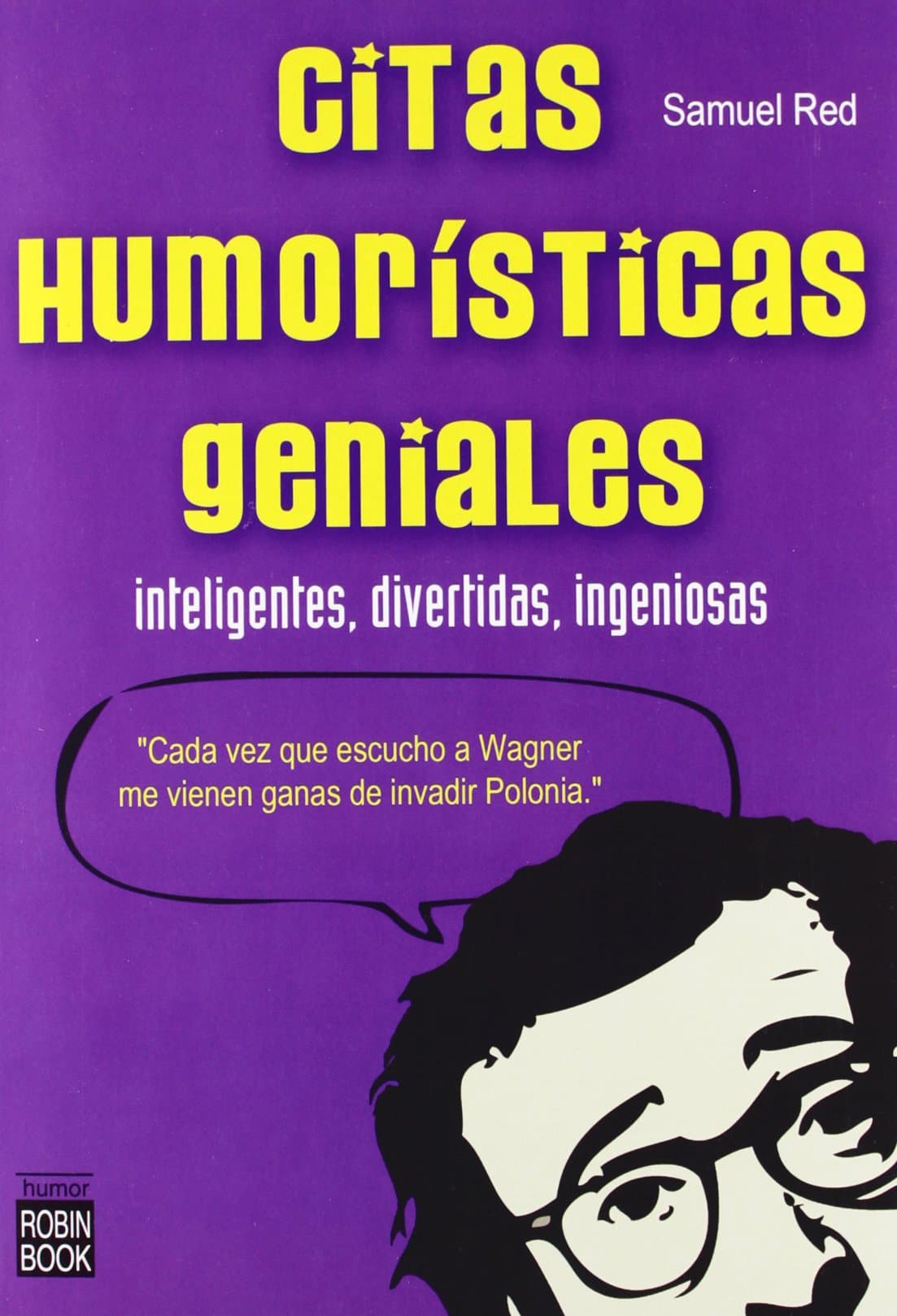 Portada de Citas Humorísticas geniales: Inteligentes, divertidas, ingeniosas (HUMOR)