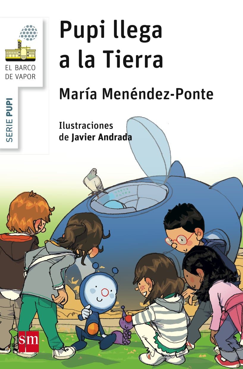 Portada de Pupi llega a la Tierra (El Barco de Vapor Blanca)