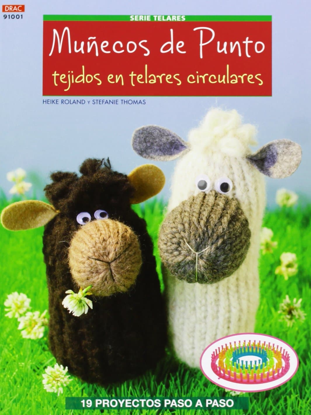 Portada de Telares 1. Muñecos de punto tejidos en telares circulares (CREA CON PATRONES-TELARES)