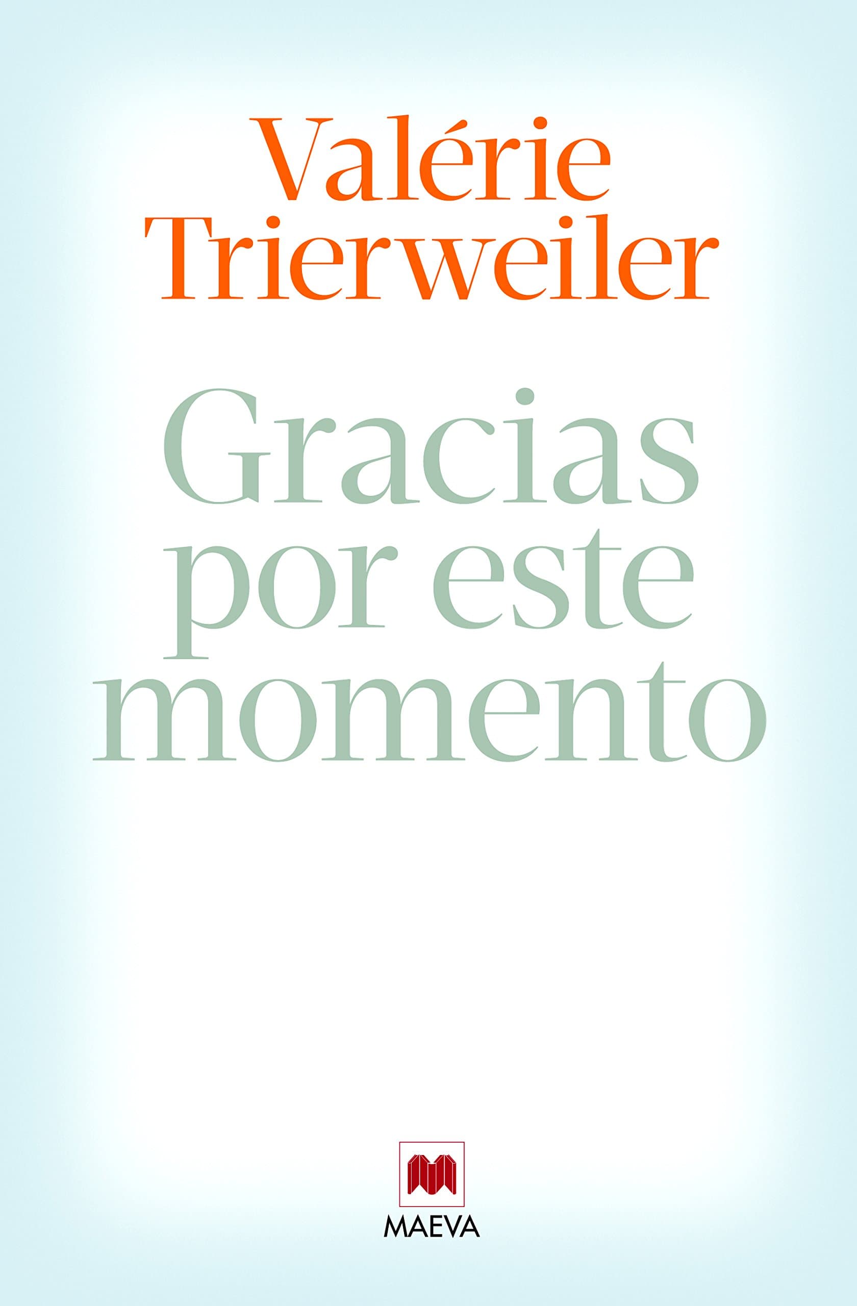 Portada de Gracias Por Este Momento (Memorias)