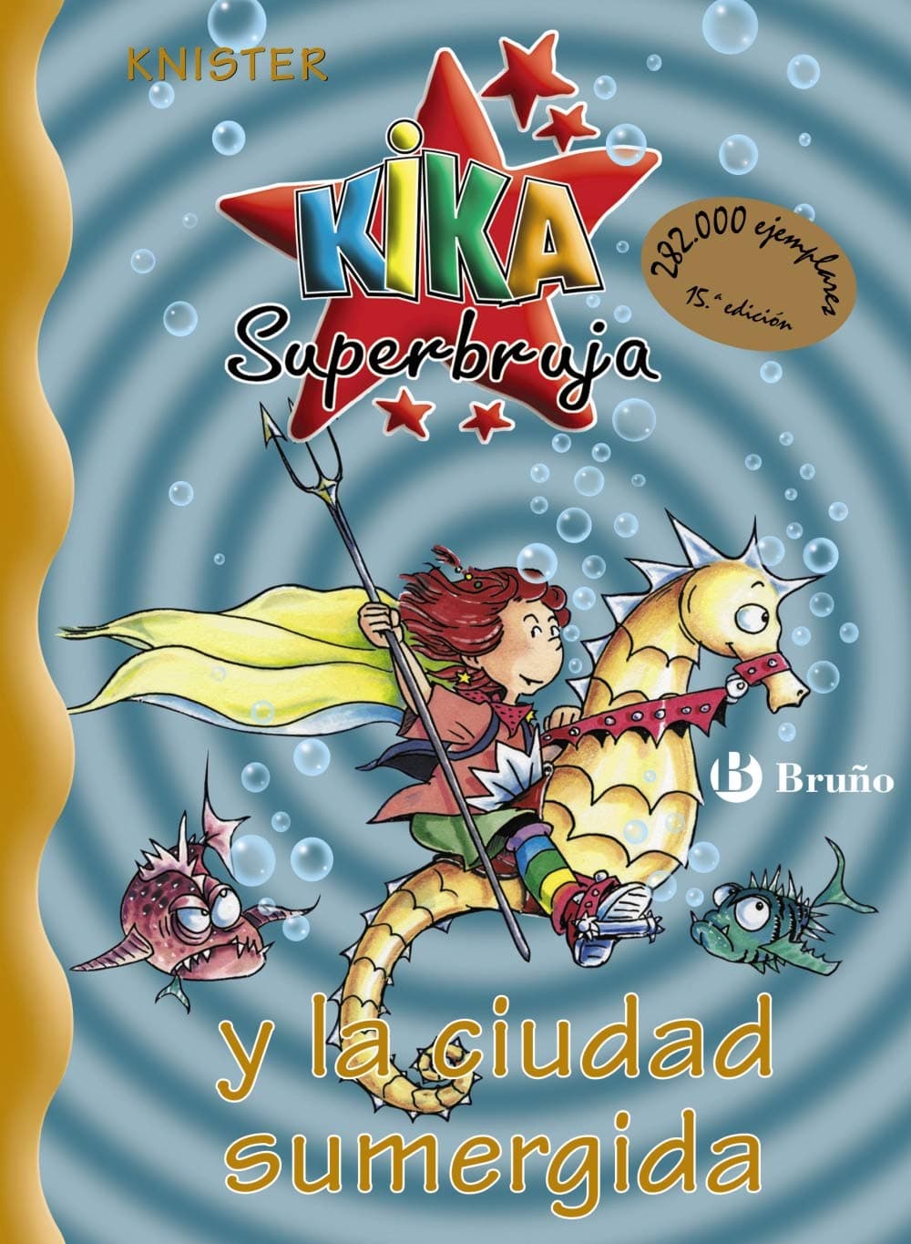Portada de Kika Superbruja y la ciudad sumergida (Castellano - A PARTIR DE 8 AÑOS - PERSONAJES - Kika Superbruja)