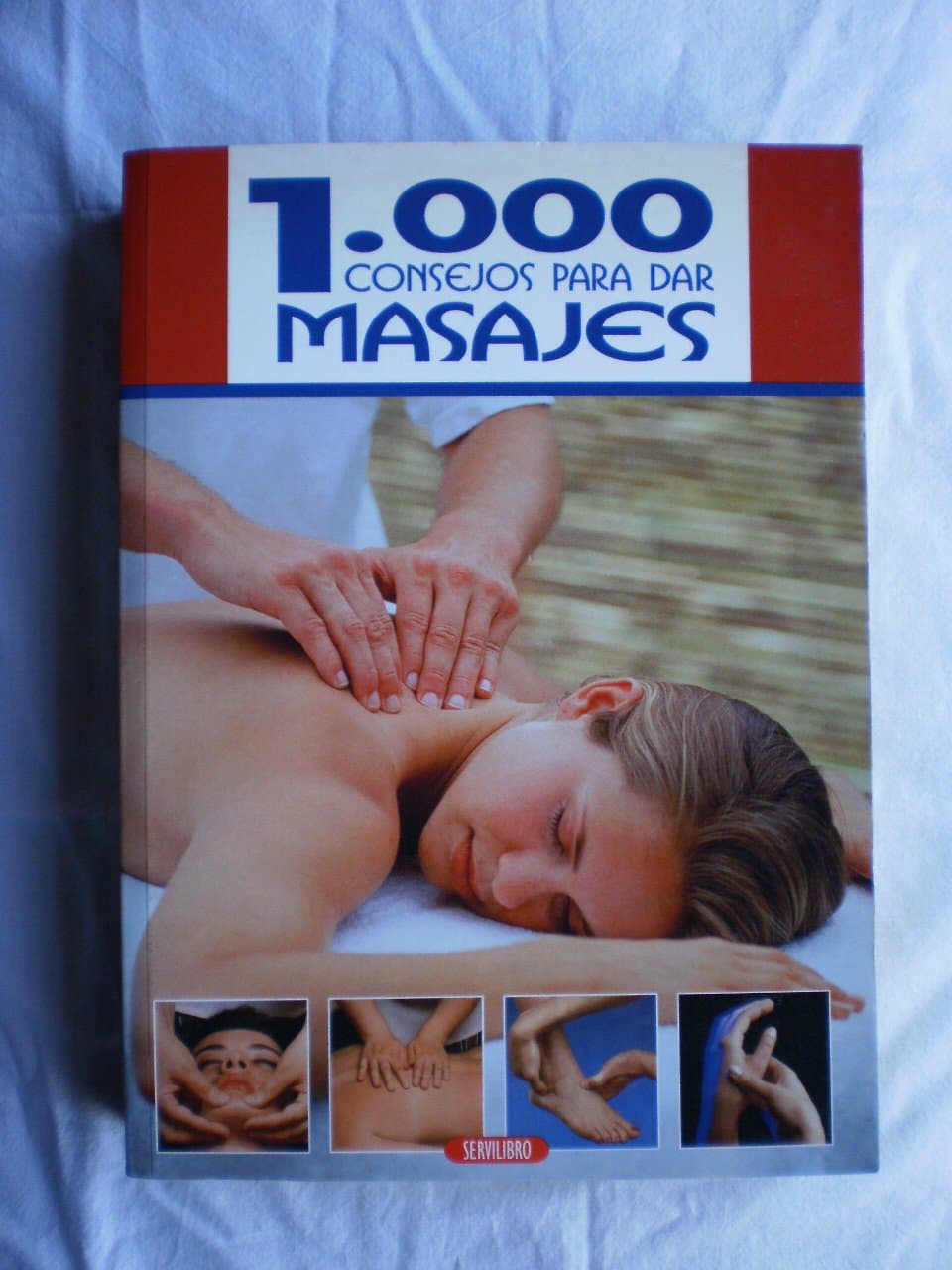 Portada de 1000 consejos para dar masajes