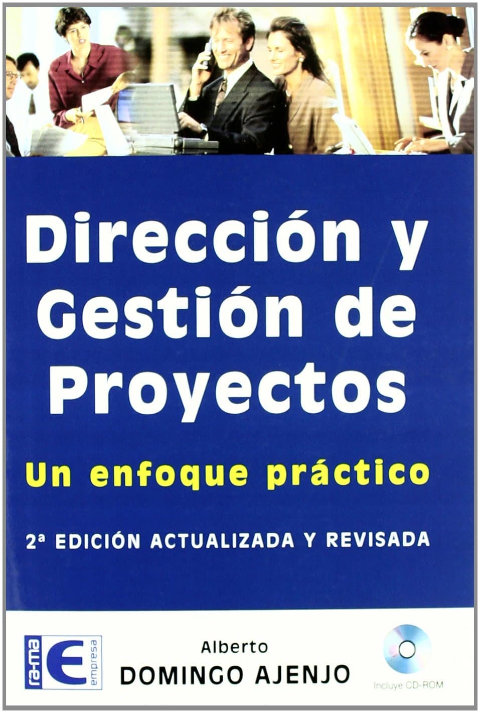 Portada de Dirección y gestión de proyectos, 2ª edición. (EMPRESA)