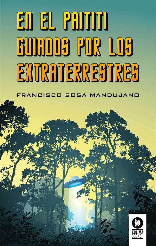 Portada de En el Paititi guiados por los extraterrestres (Desarrollo espiritual)