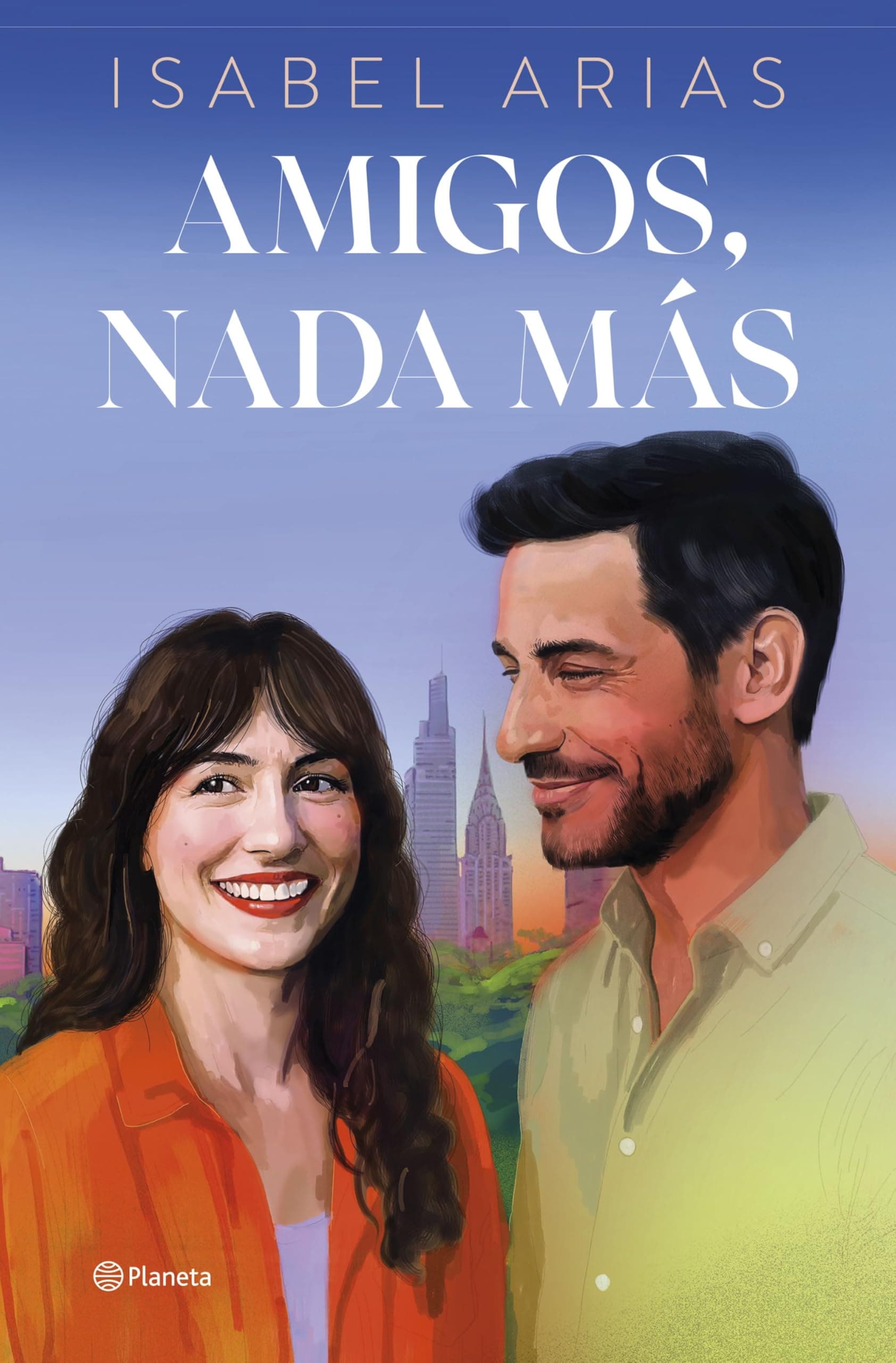 Portada de Amigos, nada más (Autores Españoles e Iberoamericanos)