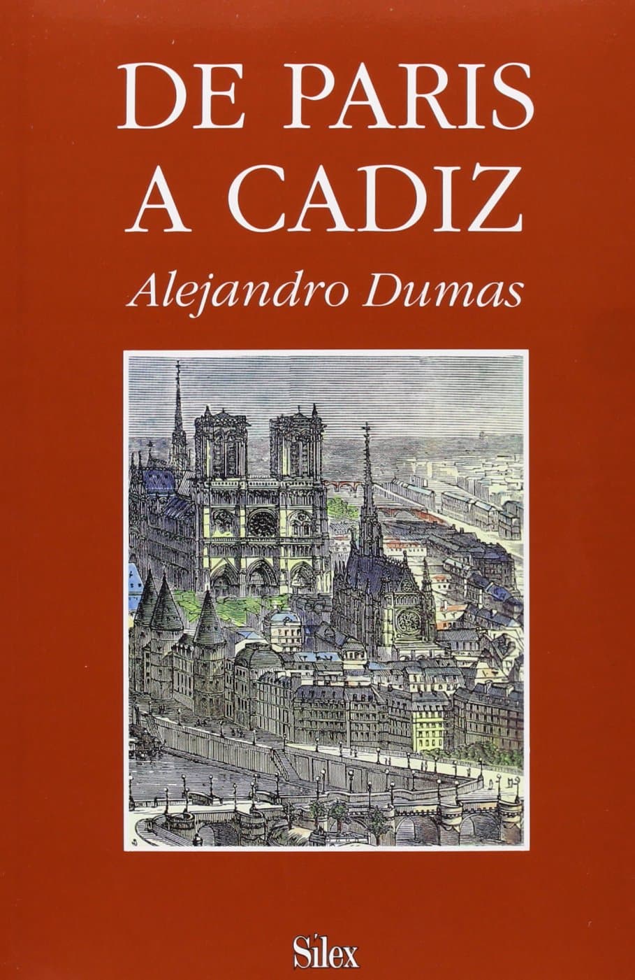 Portada de De París a Cádiz: Un viaje por España (Sílex Literatura)