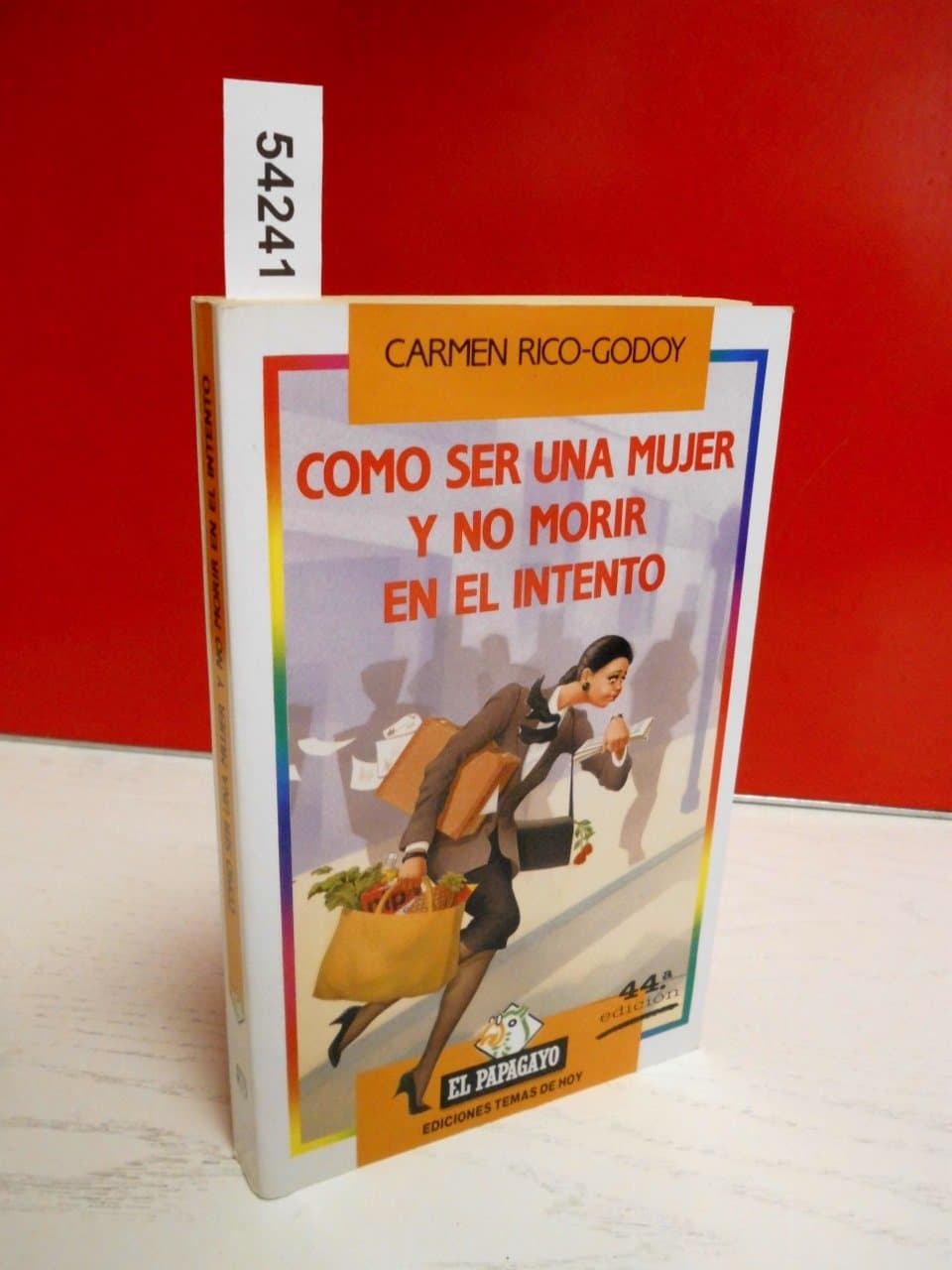 Portada de Como ser una mujer y no morir en el intento