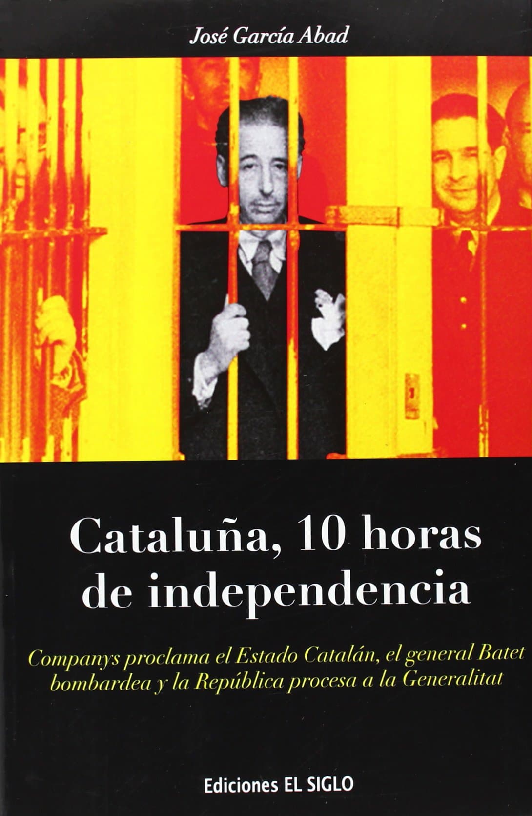 Portada de Cataluña. 10 Horas De Independencia (SIN COLECCION)