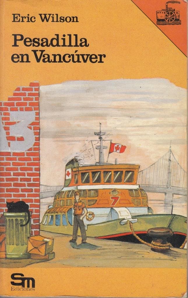 Portada de Pesadilla en Vancúver: 17 (El Barco de Vapor Naranja)